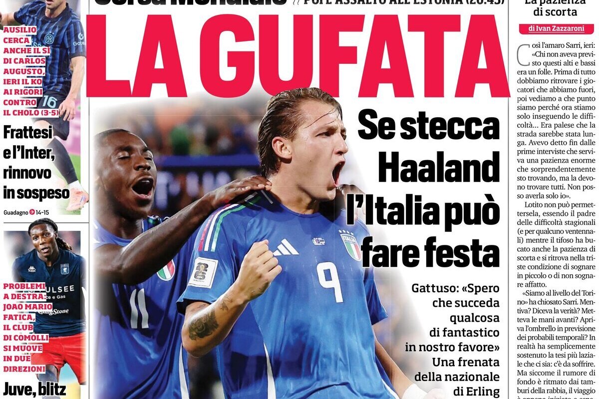 Today’s Papers: Italy-Estonia, on the attack, ‘courage’