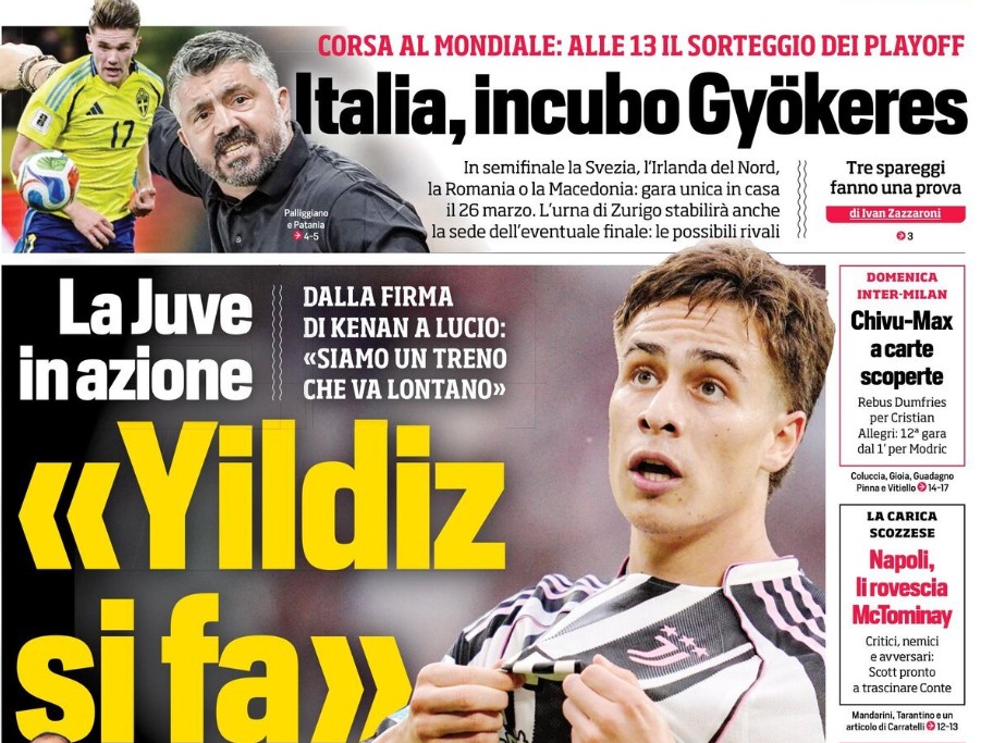 Today’s Papers – Italy’s play-off nightmare, Yildiz’s request to Juventus