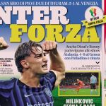 Today’s Papers – Inter with strength, Milan discover Jashari