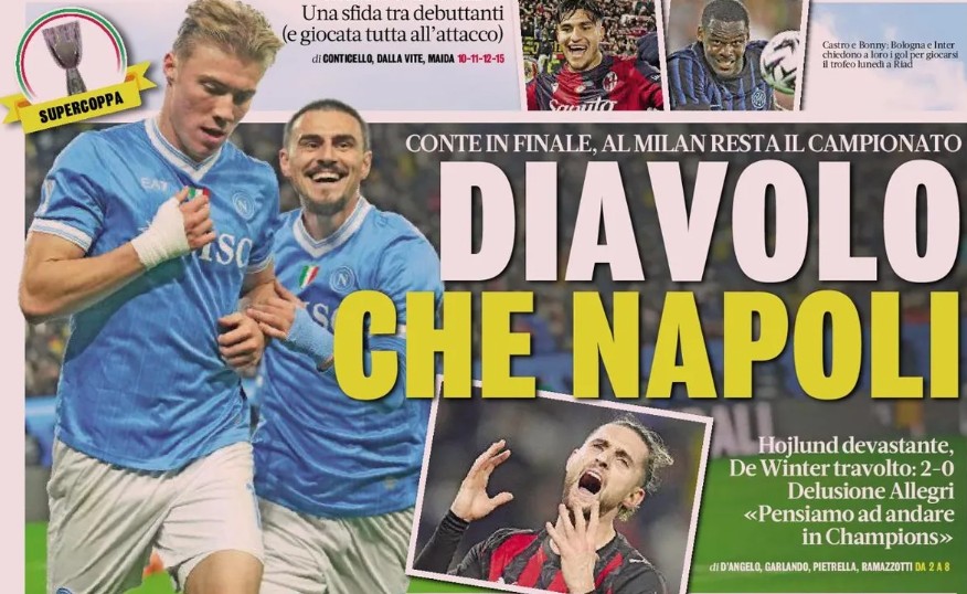 Today’s Papers – Hojlund and Napoli dominate Milan, Vanoli in trouble