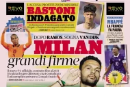 Today’s Papers: Milan’s big signings, Juventus land Ekhator, Bastoni investigation