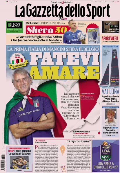 Today’s Papers – Italy must win back fans’ hearts in Mancini’s second debut