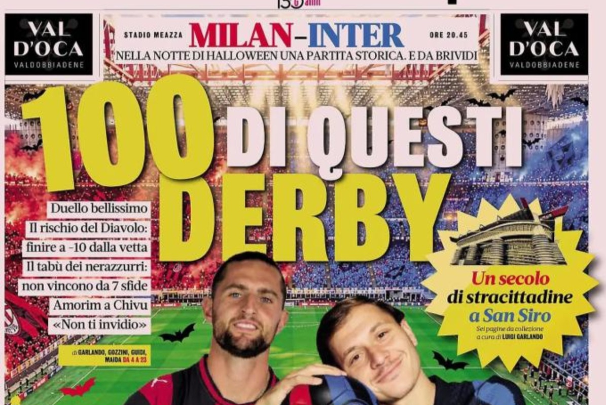 Today’s Papers – Halloween derby shivers for Inter and Milan, Spalletti summons Yildiz